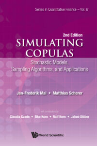 Simulating Copulas: Stochastic Models, Sampling Algorithms, and Applications (2nd Edition)