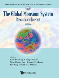 The Global Monsoon System: Research and Forecast (3rd Edition)