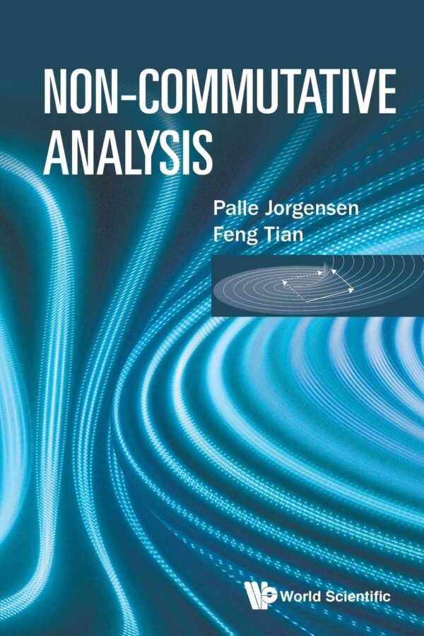 Non-Commutative Analysis