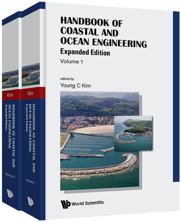 Handbook of Coastal and Ocean Engineering (Expanded Edition) (In 2 Volumes)