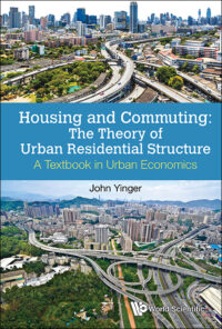 Housing and Commuting: The Theory of Urban Residential Structure – a Textbook in Urban Economics