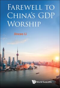 Farewell to China’s GDP Worship