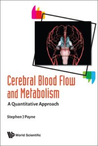 Cerebral Blood Flow and Metabolism: A Quantitative Approach