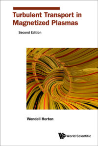 Turbulent Transport in Magnetized Plasmas (2nd Edition)