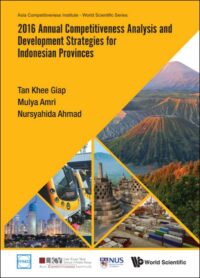 2016 Annual Competitiveness Analysis and Development Strategies for Indonesian Provinces