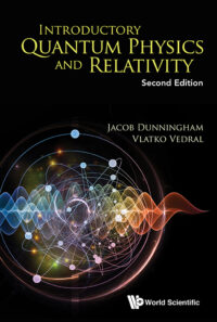 Introductory Quantum Physics and Relativity (2nd Edition)
