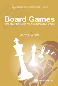 Board Games: Throughout the History and Multidimensional Spaces