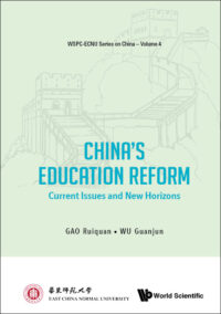China’s Education Reform: Current Issues and New Horizons