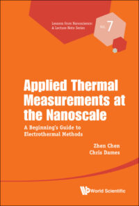 Applied Thermal Measurements at the Nanoscale: A Beginner’s Guide to Electrothermal Methods