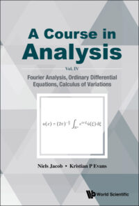 A Course in Analysis – Vol. IV: Fourier Analysis, Ordinary Differential Equations, Calculus of Variations