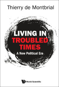 Living in Troubled Times: A New Political Era