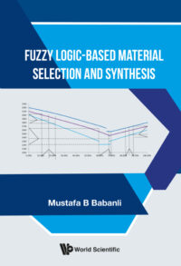 Fuzzy Logic-Based Material Selection and Synthesis