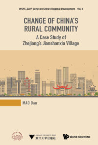 Change of China’s Rural Community: A Case Study of Zhejiang’s Jianshanxia Village