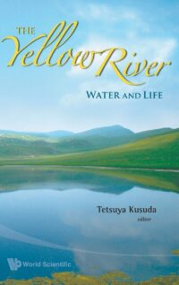 The Yellow River: Water and Life