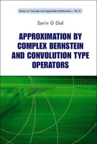 Approximation By Complex Bernstein and Convolution Type Operators