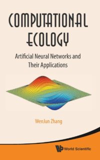 Computational Ecology: Artificial Neural Networks and Their Applications