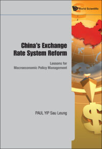 China’s Exchange Rate System Reform: Lessons for Macroeconomic Policy Management