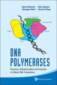 Dna Polymerases: Discovery, Characterization and Functions in Cellular Dna Transactions