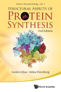 Structural Aspects of Protein Synthesis (2nd Edition)
