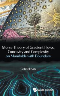 Morse Theory of Gradient Flows, Concavity and Complexity on Manifolds with Boundary