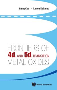 Frontiers of 4D- and 5D-Transition Metal Oxides