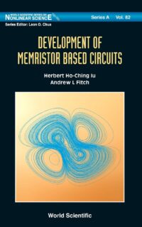 Development of Memristor Based Circuits