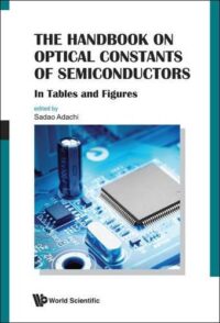 The Handbook on Optical Constants of Semiconductors: in Tables and Figures