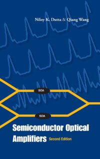 Semiconductor Optical Amplifiers (2nd Edition)
