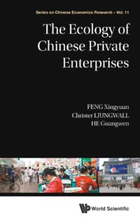 The Ecology of Chinese Private Enterprises