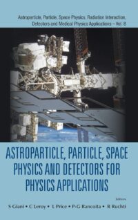 Astroparticle, Particle, Space Physics and Detectors for Physics Applications – Proceedings of the 14th ICATPP Conference