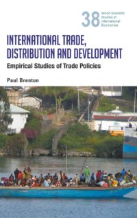 International Trade, Distribution and Development: Empirical Studies of Trade Policies