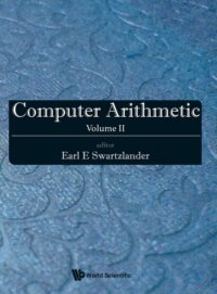 Computer Arithmetic – Volume II