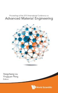 Advanced Material Engineering – Proceedings of the 2015 International Conference