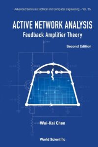 Active Network Analysis: Feedback Amplifier Theory (2nd Edition)