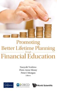 Promoting Better Lifetime Planning Through Financial Education