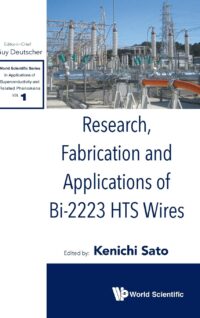 Research, Fabrication and Applications of Bi-2223 Hts Wires