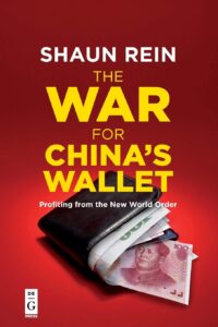 The War for China’s Wallet: Profiting from the New World Order