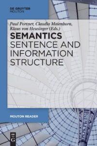 Semantics – Sentence and Information Structure