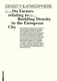 Density & Atmosphere: On Factors relating to Building Density in the European City