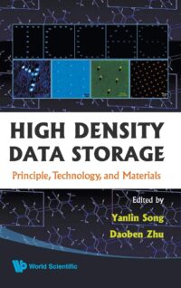 High Density Data Storage: Principle, Technology, and Materials