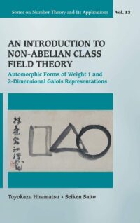 An Introduction to Non-Abelian Class Field Theory: Automorphic Forms of Weight 1 and 2-Dimensional Galois Representations