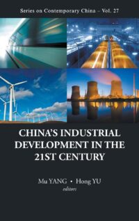 China’s Industrial Development in the 21St Century