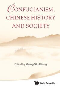Confucianism, Chinese History and Society