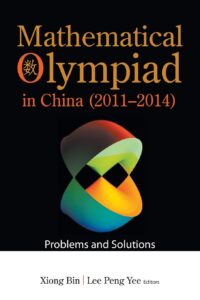 Mathematical Olympiad in China (2011–2014)