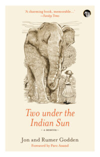 Two under the Indian Sun: A Memoir