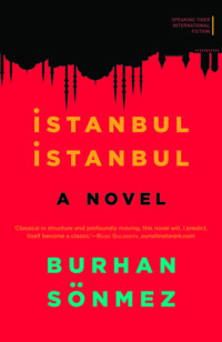 Istanbul Istanbul: A Novel