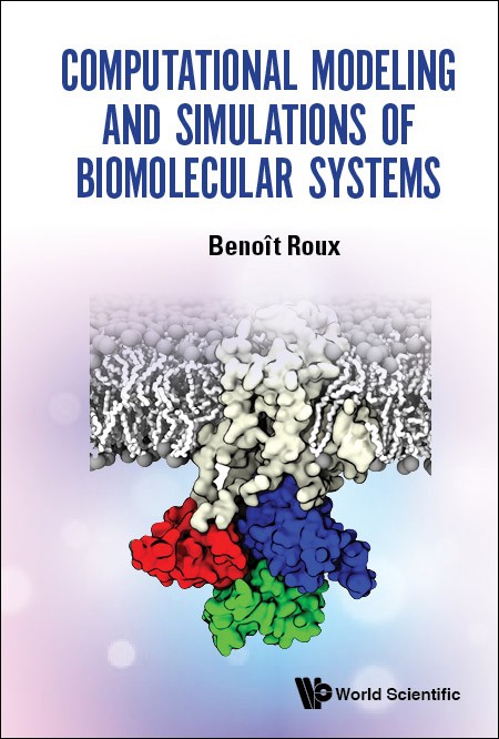 Computational Modeling And Simulations Of Biomolecular Systems ...