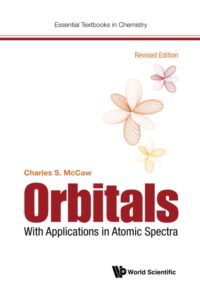Orbitals: With Applications in Atomic Spectra (Revised Edition)