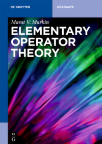 Elementary Operator Theory