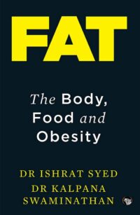 Fat: The Body, Food and Obesity